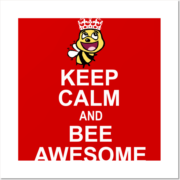 Keep Calm and Bee Awesome Wall Art by NewSignCreation